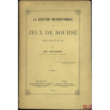 LA QUESTION INTERNATIONALE DES JEUX DE BOURSE EN ÉGYPTE