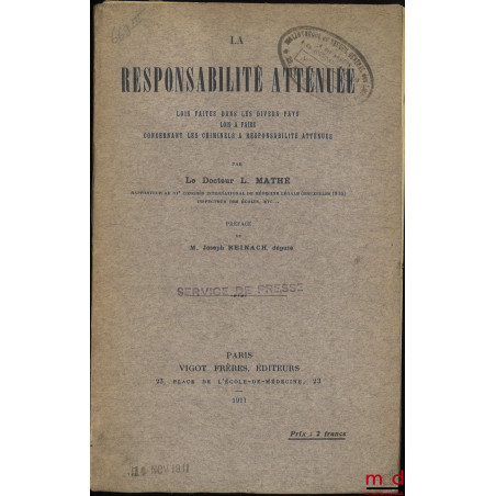 LA RESPONSABILITÉ ATTÉNUÉE, Lois faites dans les divers pays, Lois à faire concernant les criminels à responsabilité atténuée