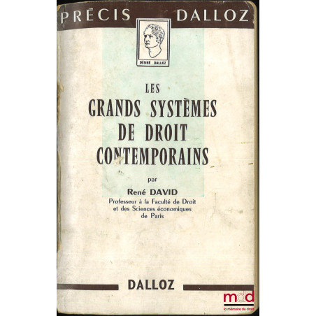 LES GRANDS SYSTÈMES DE DROIT CONTEMPORAINS, coll. Précis Dalloz