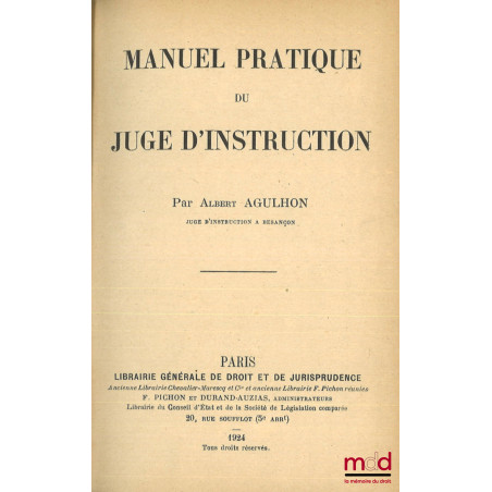 MANUEL PRATIQUE DU JUGE D’INSTRUCTION