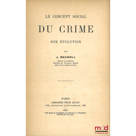 LE CONCEPT SOCIAL DU CRIME, Son évolution