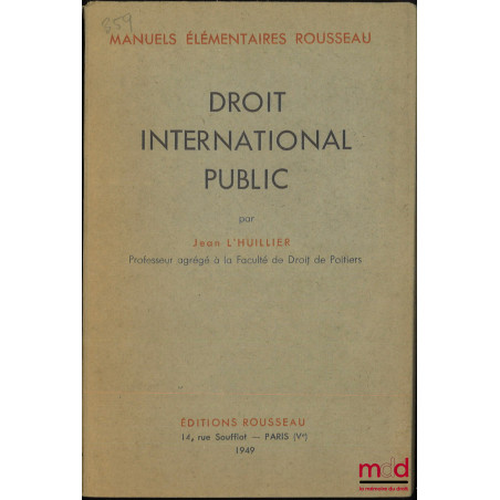 DROIT INTERNATIONAL PUBLIC, Manuels élémentaires Rousseau