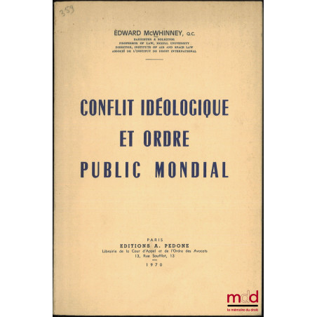 CONFLIT IDÉOLOGIQUE ET ORDRE PUBLIC MONDIAL