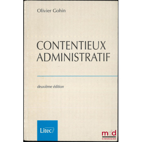 CONTENTIEUX ADMINISTRATIF, 2e éd.