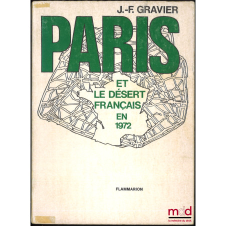 PARIS ET LE DÉSERT FRANÇAIS EN 1972