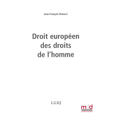 DROIT EUROPÉEN DES DROITS DE L’HOMME