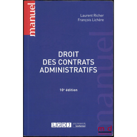 DROIT DES CONTRATS ADMINISTRATIFS, 10e éd.