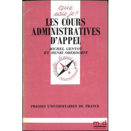 LES COURS ADMINISTRATIVES D’APPEL, coll. Que sais-je ?