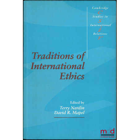 TRADITIONS OF INTERNATIONAL ETHICS