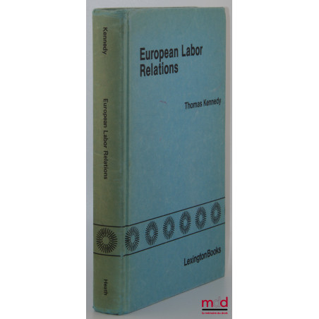 EUROPEAN LABOR RELATIONS, Text and cases