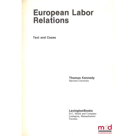 EUROPEAN LABOR RELATIONS, Text and cases