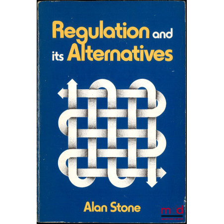 REGULATION AND ITS ALTERNATIVES