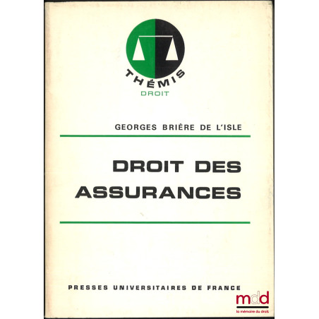 DROIT DES ASSURANCES, 2e éd., coll. Thémis / Droit