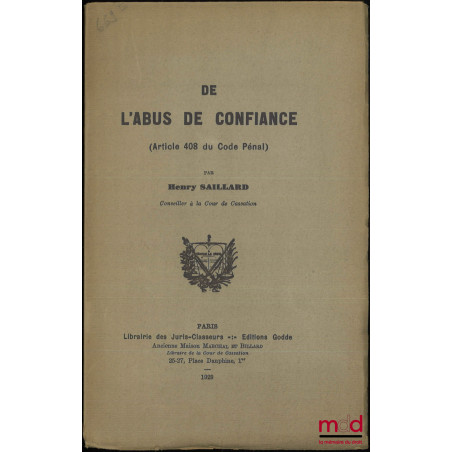 DE L’ABUS DE CONFIANCE, Article 408 du Code pénal
