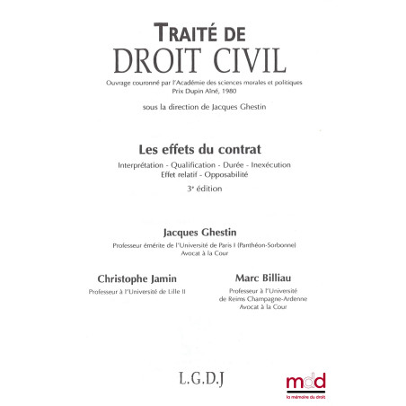 TRAITÉ DE DROIT CIVIL, sous la direction de Jacques Ghestin :? LA FORMATION DU CONTRAT, t. II : L?objet et la cause - Les nu...