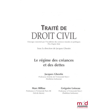 TRAITÉ DE DROIT CIVIL, sous la direction de Jacques Ghestin :? LA FORMATION DU CONTRAT, t. II : L?objet et la cause - Les nu...