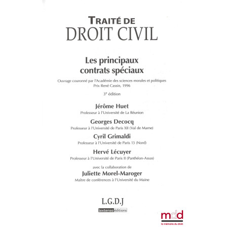 TRAITÉ DE DROIT CIVIL, sous la direction de Jacques Ghestin :? LA FORMATION DU CONTRAT, t. II : L?objet et la cause - Les nu...