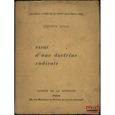 ESSAI D’UNE DOCTRINE RADICALE, Deuxième cahier de la vingt-quatrième série