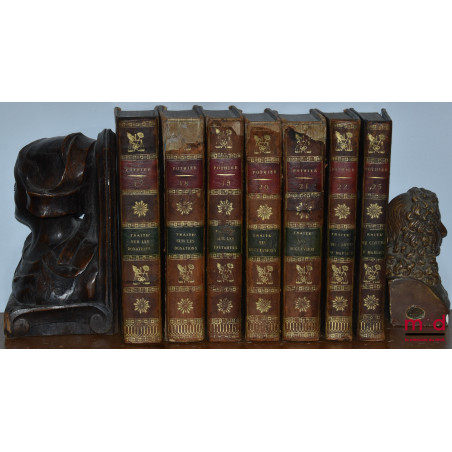 ?UVRES COMPLÈTES ET POSTHUMES :t. I & II : Traité des obligations, Nouvelle éd., (1813) ; t. III & IV : Traité de la commun...