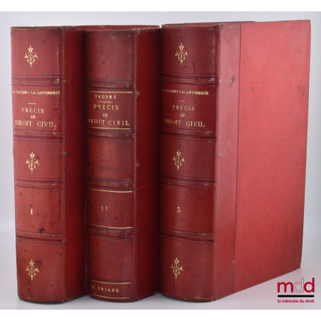 PRÉCIS DE DROIT CIVIL Contenant dans une première partie L?EXPOSÉ DES PRINCIPES et dans une deuxième LES QUESTIONS DE DÉTAIL ...