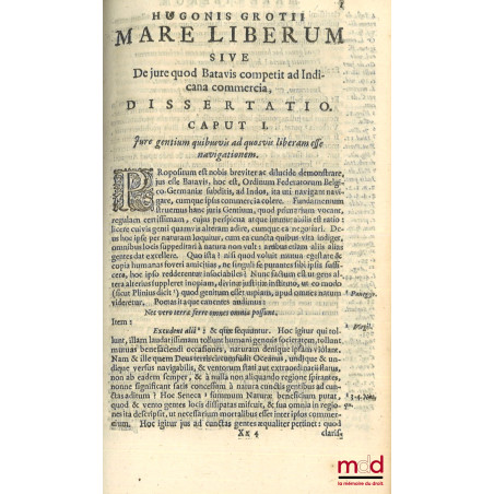 HUGONIS GROTII DE JURE BELLI AC PACIS LIBRI TRES, In quibus Jus Naturæ & Gentium, item juris Publici præcipua explicantur. ED...