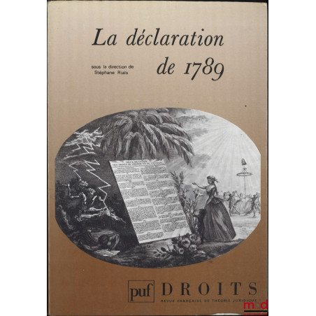 LA DÉCLARATION DE 1789, sous la direction de Stéphane Rials, revue Droits, n° 8