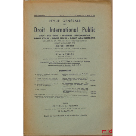 REVUE GÉNÉRALE DE DROIT INTERNATIONAL PUBLIC, 54ème année, 3ème série, juillet-sept. n° 3, t. XXI