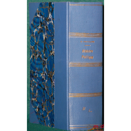 HISTOIRE POLITIQUE, CHRONIQUES DE QUINZAINE, t. I : du 15 mars au 1er sept. 1920 ; t. II : 15 sept. 1920 au 1er mars 1921 ; t...