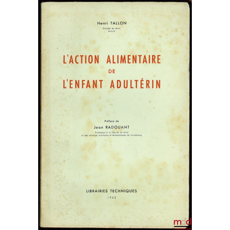 L’ACTION ALIMENTAIRE DE L’ENFANT ADULTÉRIN