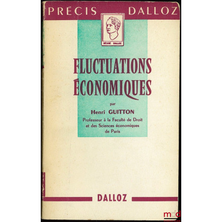 FLUCTUATIONS ÉCONOMIQUES, coll. Précis Dalloz