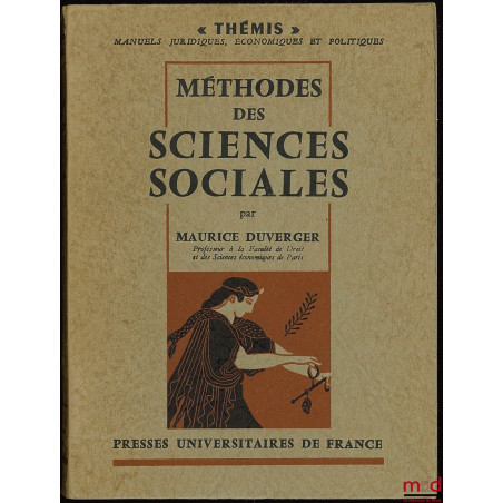 MÉTHODES DES SCIENCES SOCIALES, 3ème éd., coll. Thémis