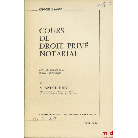 COURS DE DROIT PRIVÉ NOTARIAL, Capacité 2ème année, 1958-1959