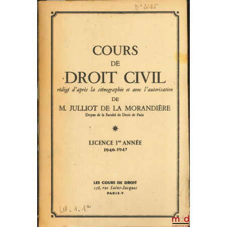 COURS DE DROIT CIVIL, Licence 1re année, 1946-1947