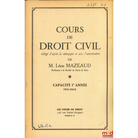 COURS DE DROIT CIVIL, Capacité 1ère année, 1951-1952