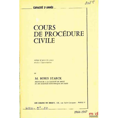 COURS DE PROCÉDURE CIVILE, Capacité 2ème année, 1966-1967