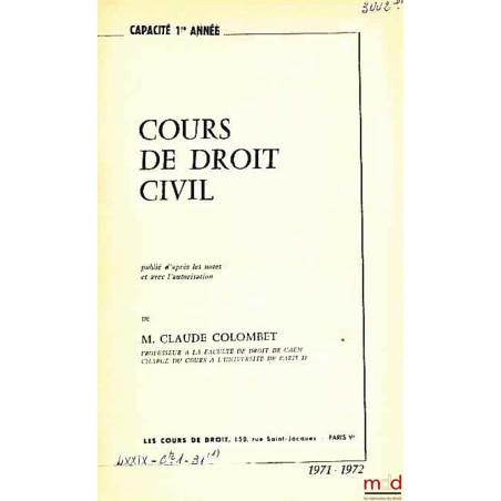 COURS DE DROIT CIVIL, Capacité 1ère année, 1971-1972