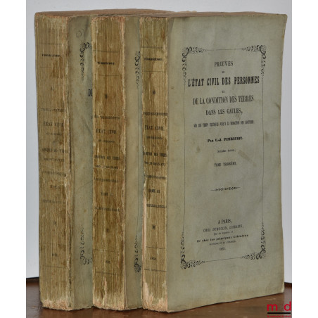 DE L?ÉTAT CIVIL DES PERSONNES ET DE LA CONDITION DES TERRES DANS LES GAULES, Dès les temps celtiques jusqu?à la rédaction des...
