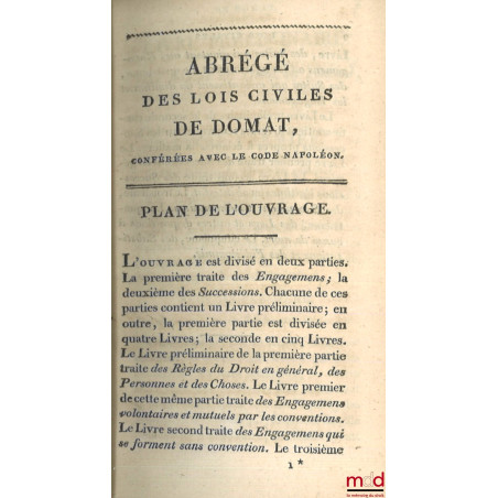 ABRÉGÉ DES LOIS CIVILES DE DOMAT, Conférées avec le Code Napoléon