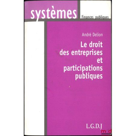 DROIT DES ENTREPRISES ET PARTICIPATIONS PUBLIQUES