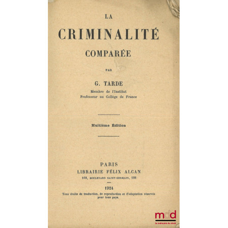 LA CRIMINALITÉ COMPARÉE, 8e éd.