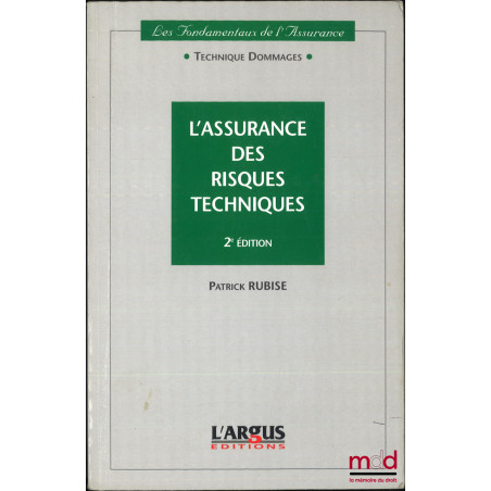 L’ASSURANCE DES RISQUES TECHNIQUES, 2e éd.