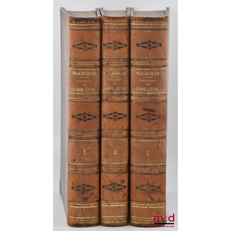 ANALYSE RAISONNÉE DE LA DISCUSSION DU CODE CIVIL AU CONSEIL D?ÉTAT contenant Le texte des Lois ; Le Précis des Observations f...