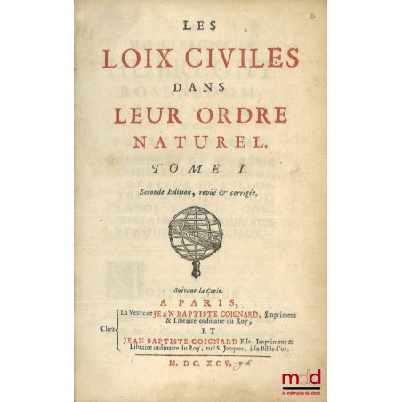 LES LOIX CIVILES DANS LEUR ORDRE NATUREL, 2e éd. revue et corrigée