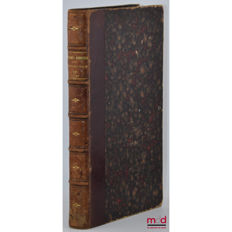 ANALYSE RAISONNÉE DE LA CONSTITUTION FRANÇAISE, Décrétée par l’Assemblée Nationale, Des années 1789, 1790 et 1791, 2e éd.