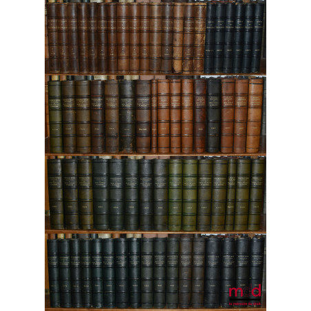 REVUE HISTORIQUE DE DROIT FRANÇAIS ET ÉTRANGER [depuis sa création en 1855] ;REVUE DE LÉGISLATION ANCIENNE & MODERNE FRANÇAI...