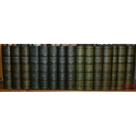 REVUE HISTORIQUE DE DROIT FRANÇAIS ET ÉTRANGER [depuis sa création en 1855] ;REVUE DE LÉGISLATION ANCIENNE & MODERNE FRANÇAI...