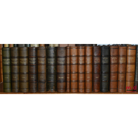 REVUE HISTORIQUE DE DROIT FRANÇAIS ET ÉTRANGER [depuis sa création en 1855] ;REVUE DE LÉGISLATION ANCIENNE & MODERNE FRANÇAI...