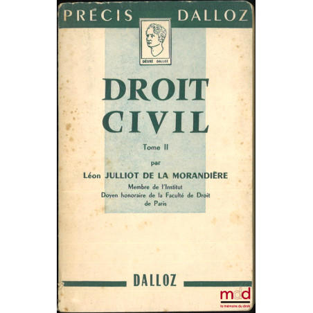 PRÉCIS DE DROIT CIVIL publié d?après le Cours élémentaire de Droit civil français d?Ambroise Colin et Henri Capitant, coll. P...