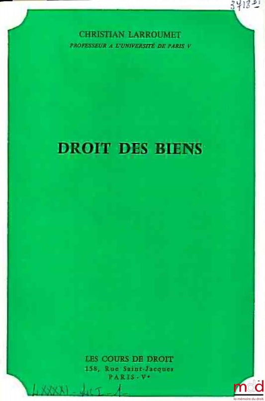 LARROUMET (Christian) – DROIT DES BIENS, année 1979