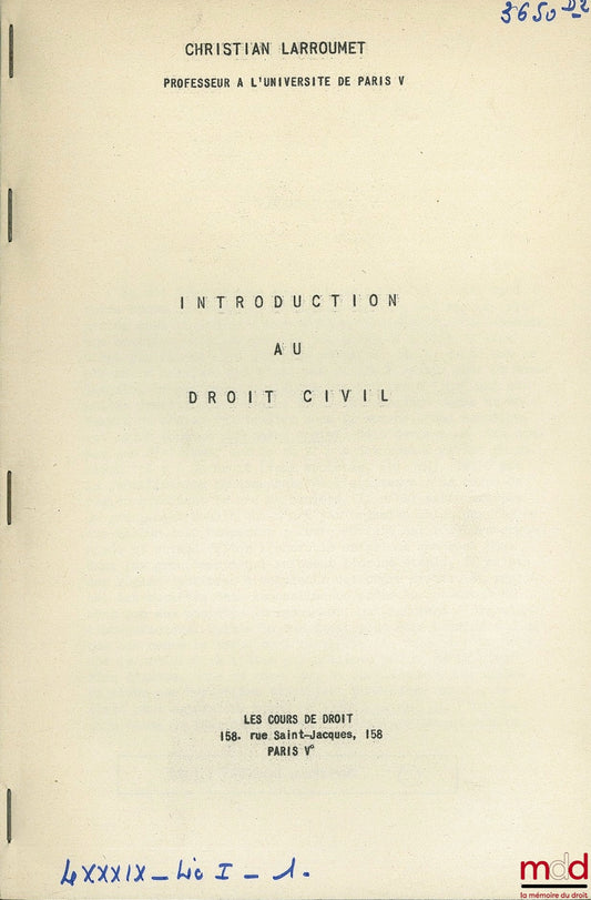 LARROUMET (Christian) – INTRODUCTION AU DROIT CIVIL, année 1976